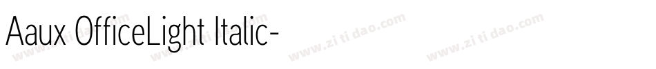 Aaux OfficeLight Italic字体转换